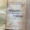 Negacion De La Nueva Verdad - Garcia/ De Vedia Y Mitre (W2)