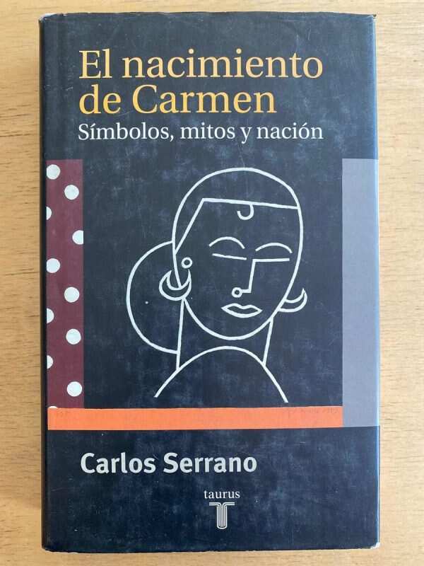 El Nacimiento De Carmen - Serrano, Carlos (e3)