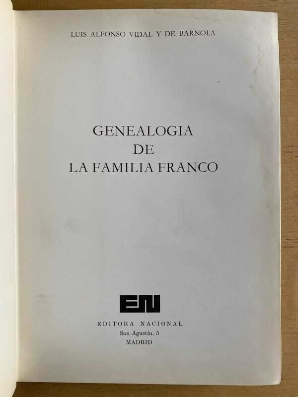 Genealogia De La Familia Franco - Vidal Y De Barnola (e2)