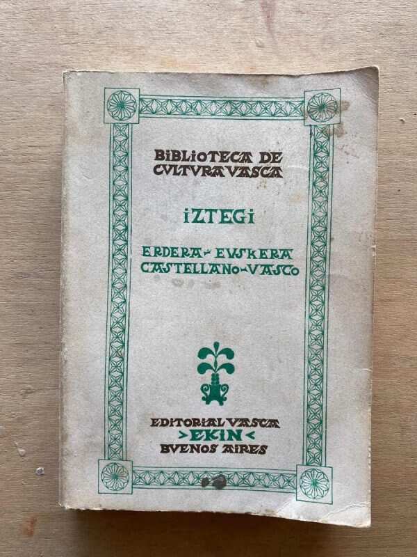 Erdera - Euskera. Castellano - Vasco - Iztegi (u3)