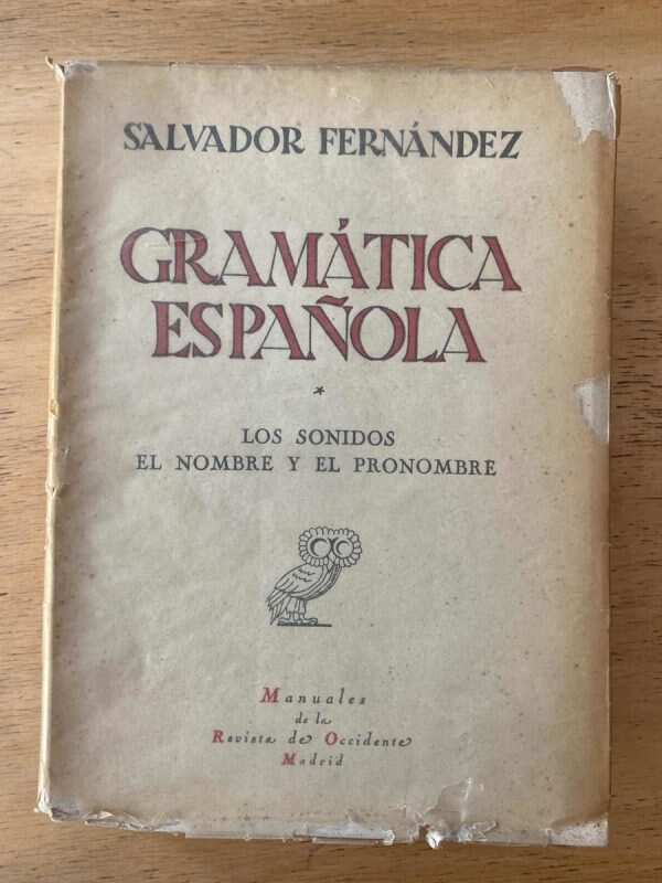 Gramatica Española. Los Sonidos, El Nombre Y- Fernandez (c3)