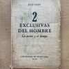 2 Exclusivas Del Hombre. La Mano Y El Tiempo - Gaos (s4)