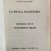 La Escala Planetaria. Sociologia De Su Plane- Drucaroff (j3) - Image 2
