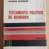 Testamento Politico De Bismarck - Schussler, Wilhelm (i2)