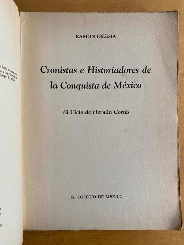 Cronistas E Historiadores Conquista De Mexico- Iglesia (u6 - Image 2