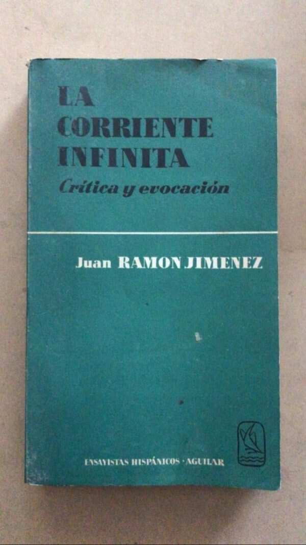 La Corriente Infinita - Jimenez Primera Edicion (u6)