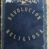 La Revolucion Religiosa - Castelar, Emilio (W0) - Image 6