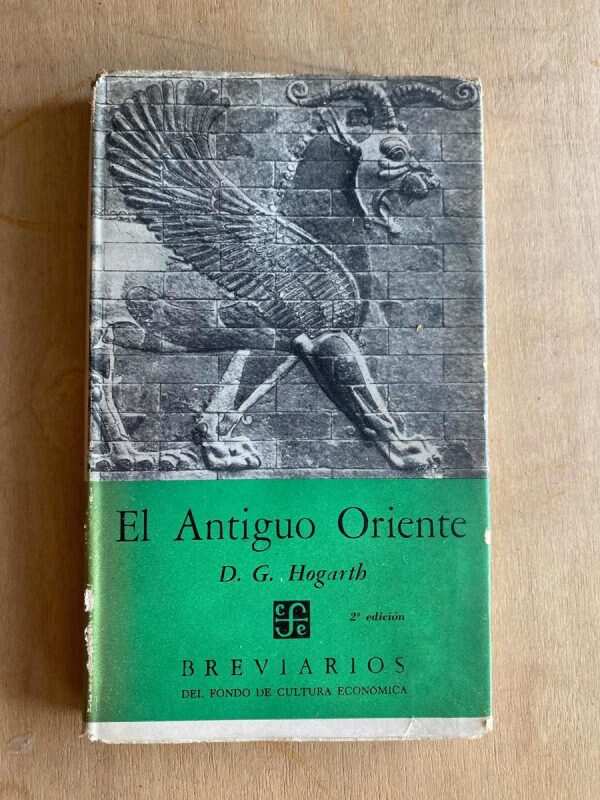 El Antiguo Oriente - Hogarth, D.g. (a5)