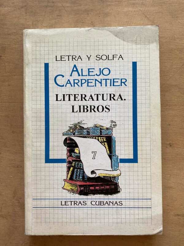 Letra Y Solfa Literatura, Libros - Carpentier, Alejo (t2)