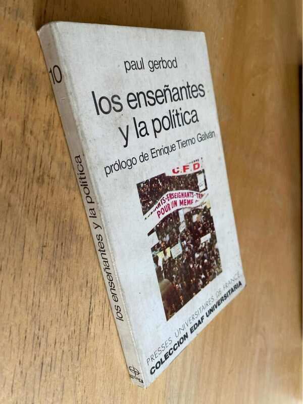 Los Enseñantes Y La Politica - Gerbod, Paul (h5) - Image 4
