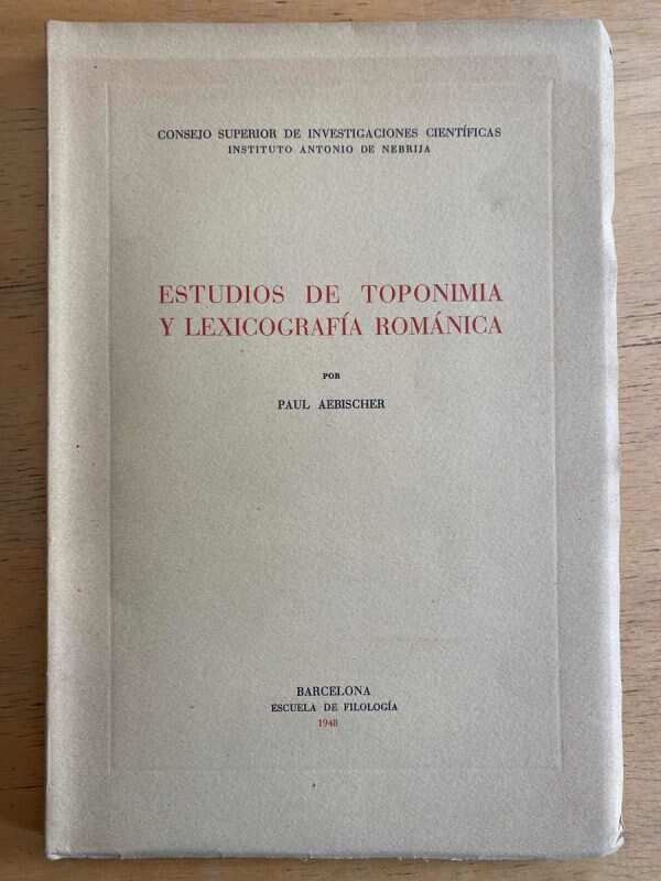 Estudios De Toponimia Y Lexicografia Romanica- Aebischer (F2