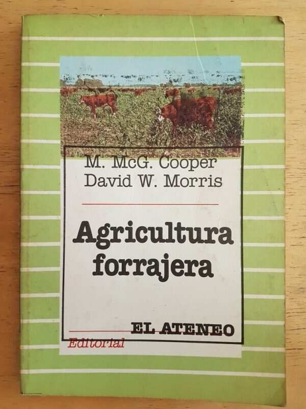 Agricultura Forrajera - Cooper; Morris (k4)