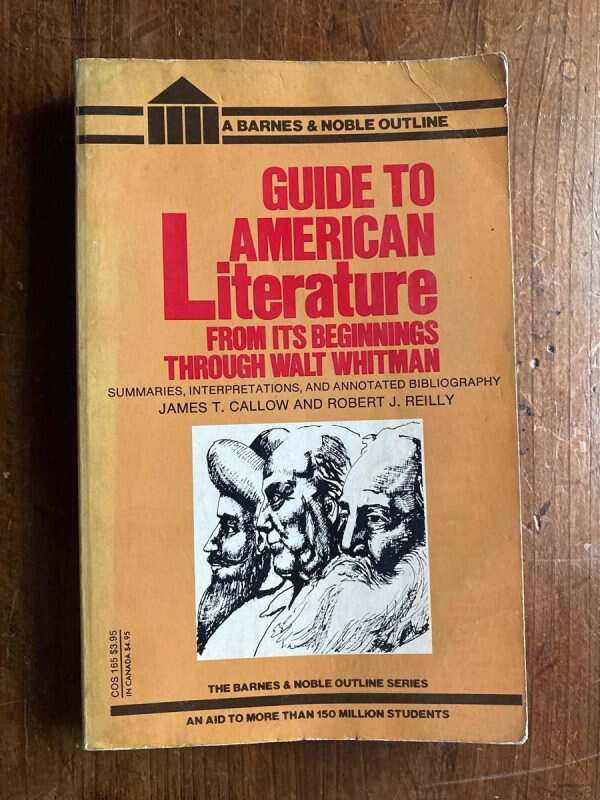 Guide To American Literature. Walt Whitman - Callow (W4)