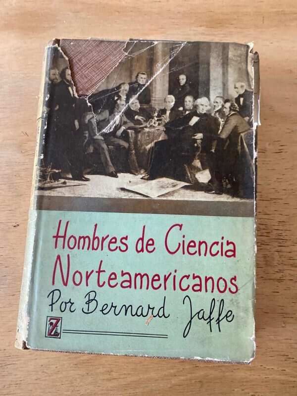 Hombres De Ciencia Norteamericanos - Jaffe, Bernard (t5)