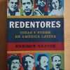 Redentores, Ideas Y Poder En America Latina - Krauze (i4)