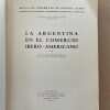 La Argentina En El Comercio Ibero Americano- Llamazares (v1) - Image 2