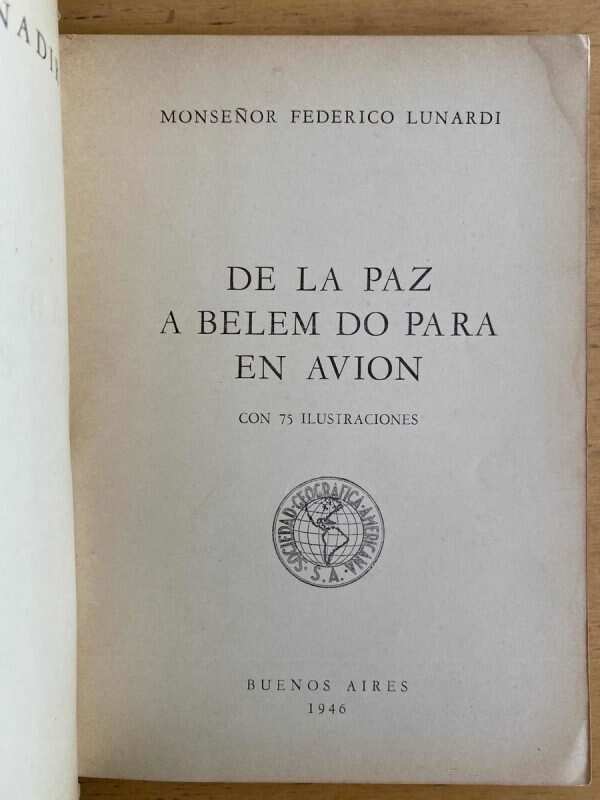 De La Paz A Belem Do Para En Avion - Lunardi, Federico (j5) - Image 2