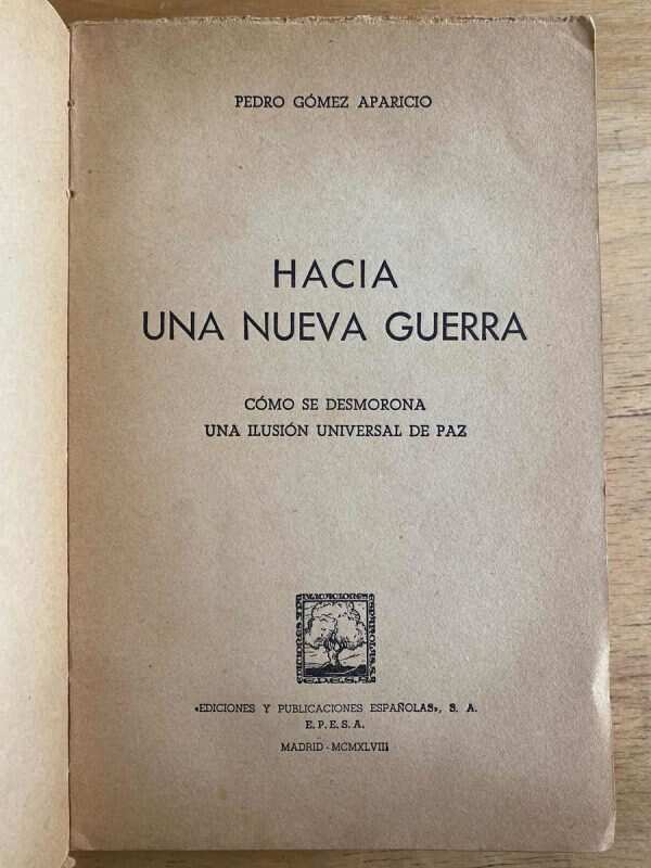 Hacia Una Nueva Guerra - Gomez Aparicio, Pedro (h2) - Image 2