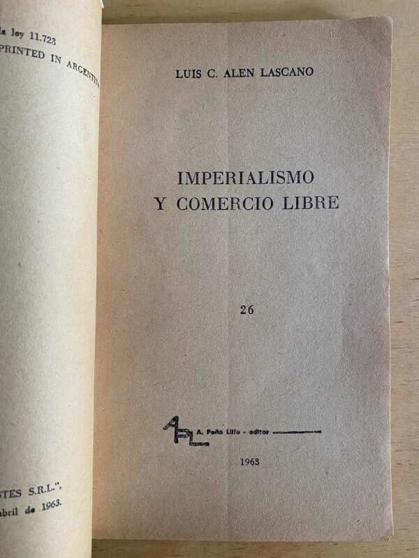 Imperialismo Y Comercio Libre - Alen Lascano, Luis (j3) - Image 2