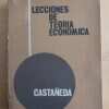 Lecciones De Teoria Economica - Castañeda, Jose (i6)