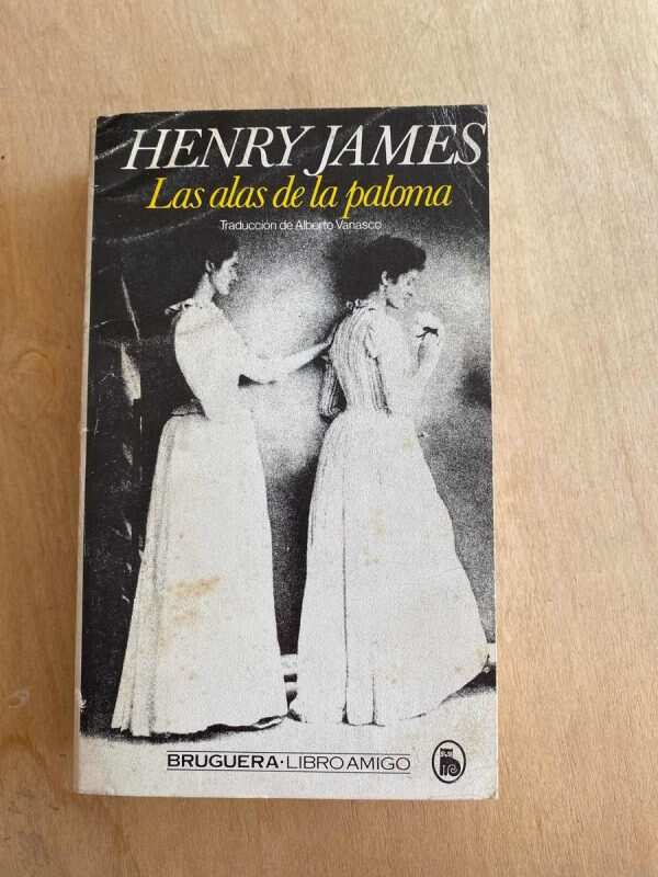 Las Alas De La Paloma - James, Henry (z3)