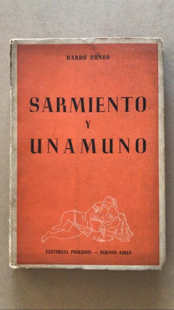 Sarmiento Y Unamuno - Cuneo, Dardo (v2)