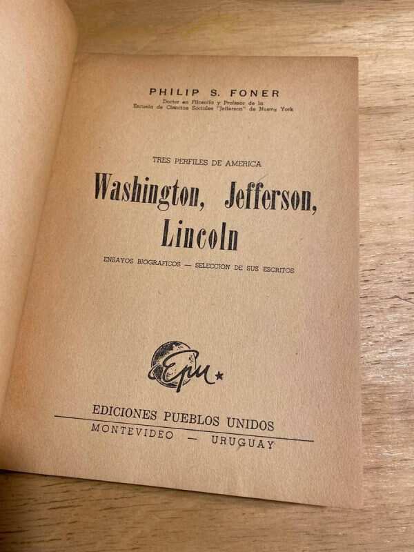 Washington Jefferson Lincoln Ensayos Biograficos- Foner (S5) - Image 2