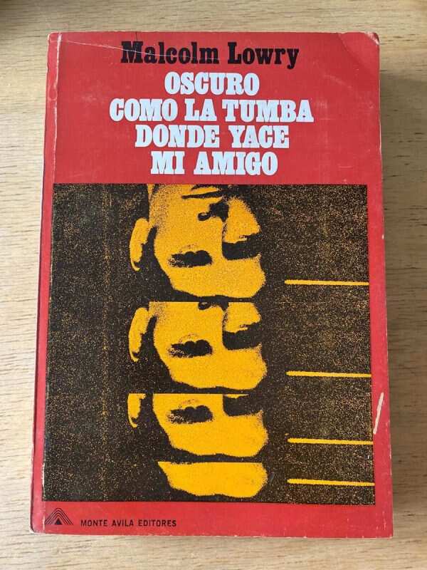 Oscuro Como La Tumba Donde Yace Mi Amigo - Lowry (y5)