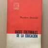 Bases Culturales De La Educacion - Brameld, Theodore (v1)