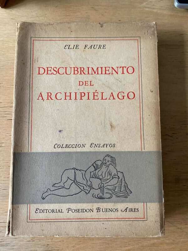 Descrubrimiento Del Archipielago - Faure, Elie (O4)