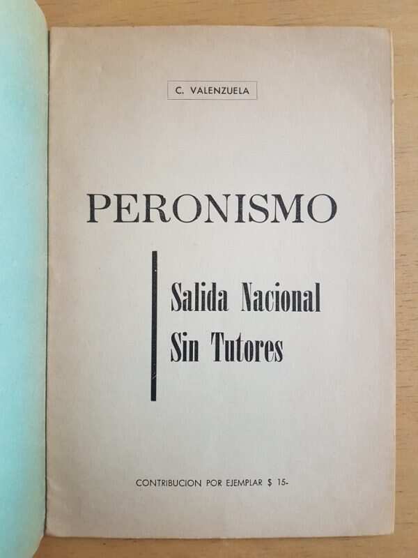 Peronismo. Salida Nacional Sin Tutores - Valenzuela, C. (g2) - Image 2