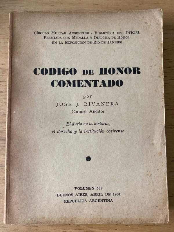 Codigo De Honor Comentado - Rivanera (o5)