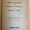 Breve Historia Del Colegio Nacional d Bs As- Sanguinetti (G3