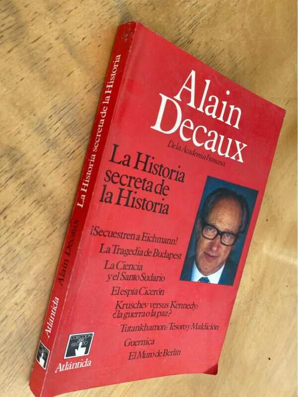 La Historia Secreta De La Historia - Decaux, Alain (k6) - Image 4