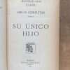 Su Unico Hijo - Clarin (leopoldo Alas) (gg5)