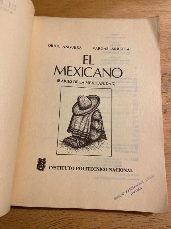 El Mexicano. Raices Dela Mexicanidad - Oriol Anguera (b6) - Image 2
