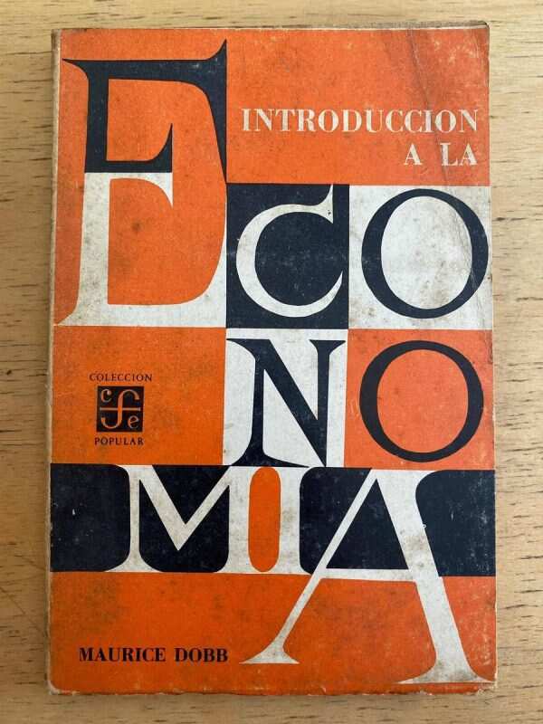 Introduccion A La Economia - Dobb, Maurice (g7)