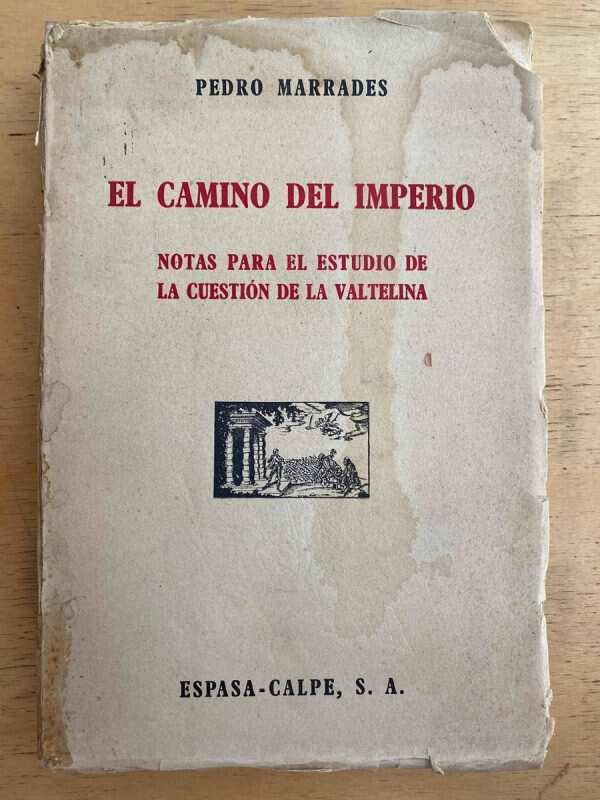 El Camino Del Imperio- Marrades, Pedro (h6)