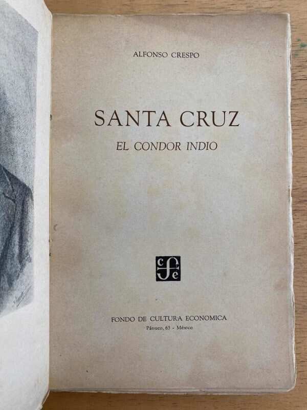 Santa Cruz. El Condor Indio - Crespo, Alfonso (k6) - Image 2