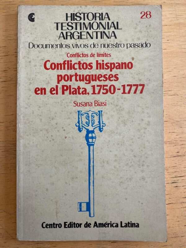 Conflictos Hispano Portugueses En El Plata - Biasi (g7)