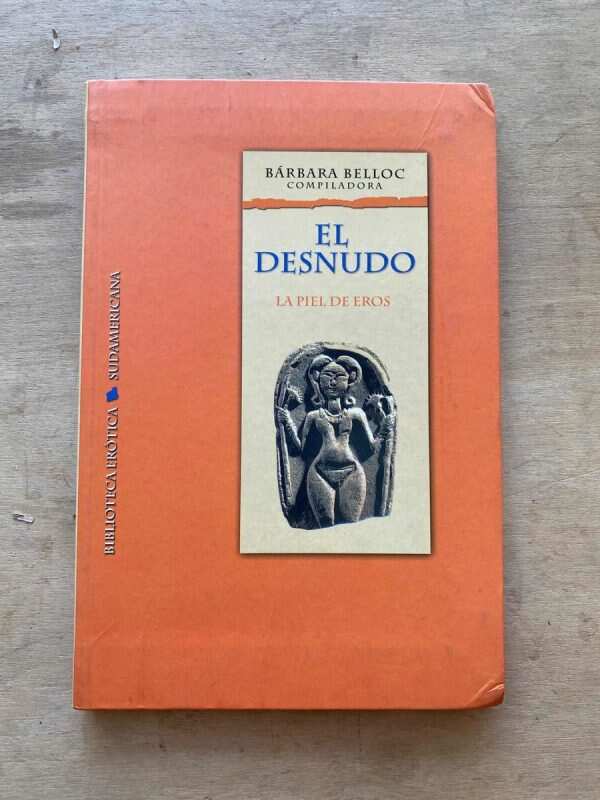 El Desnudo. La Piel De Eros - Belloc, Barbara (v1)