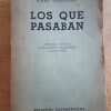 Los Que Pasaban. Estrada, Goyena, Avellaneda- Groussac (k2)