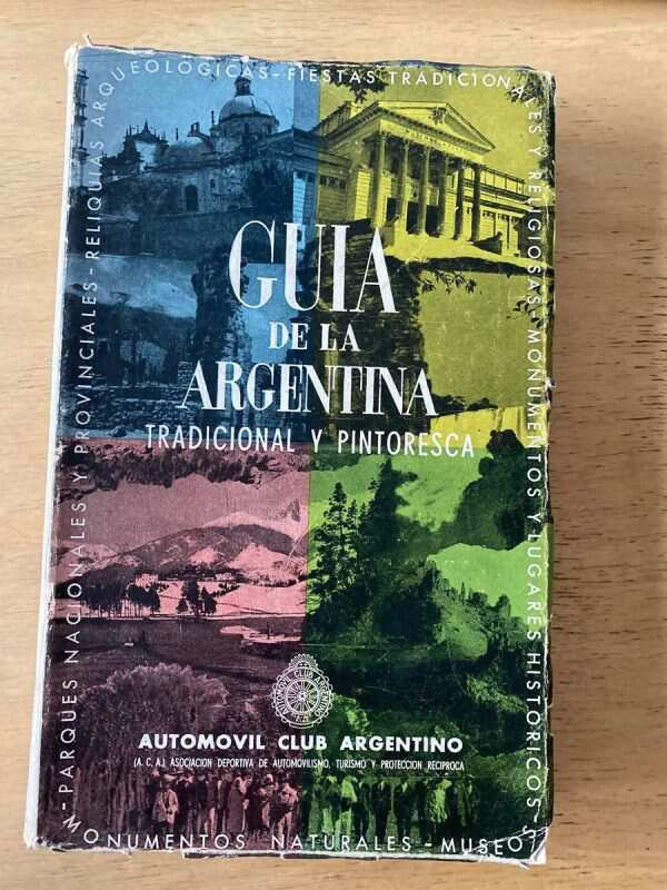 Guia De La Argentina Tradicion Y Pintoresca (z1)