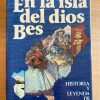 En La Isla Del Dios Bes. Historia De Ibiza - Barbero G. (D1)