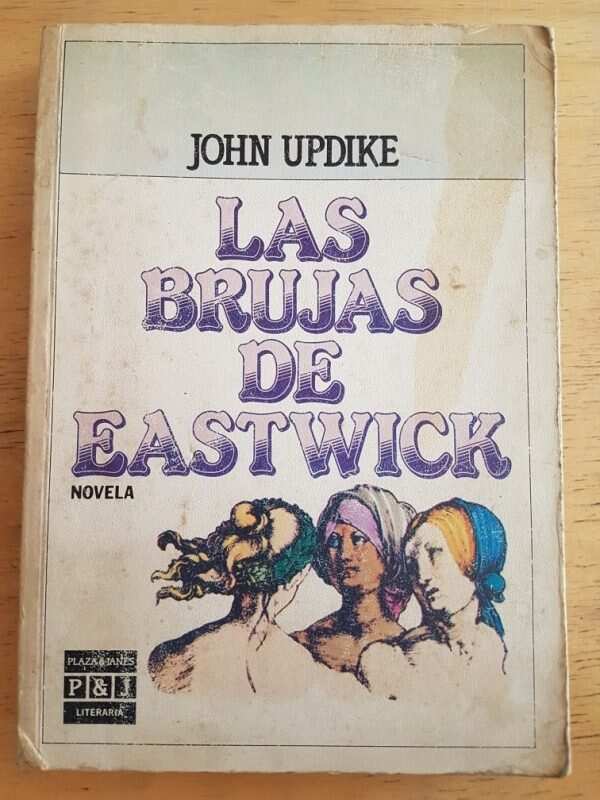 Las Brujas De Eastwick - Updike, John (k4)