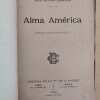 Alma America Poemas Indo-españoles - Santos Chocano, J. (C5) - Image 2