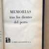 Memorias Tras Los Dientes Del Perro - Botana, Helvio (aa5)