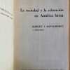 La Sociedad Y La Educacion En America Latin- Havighurst (j3) - Image 2