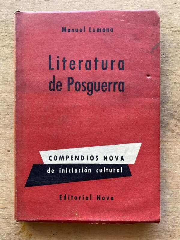 Literatura De Posguerra - Lamana, Manuel (A4)