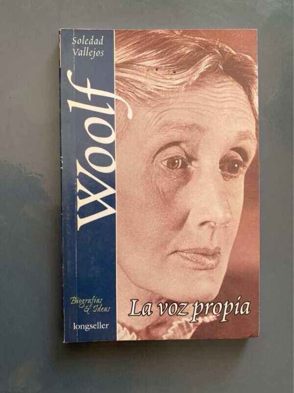 Woolf, La Voz Propia - Vallejos, Soledad (G5)